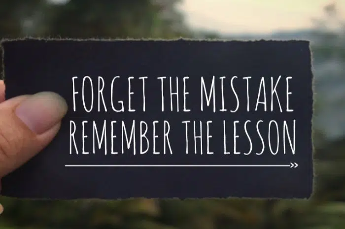 olvida los error y recuerda la lección