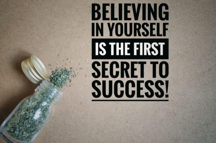 creer en ti mismo es el primer secreto para tener éxito